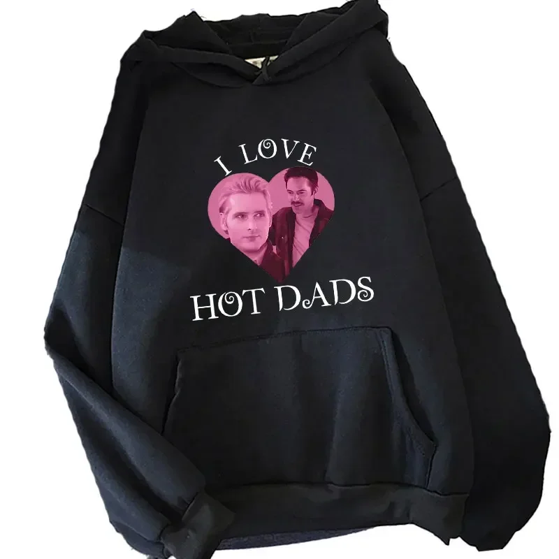 I Love Hot Dads T-shirt The Twilight Men Women Loose Hoodire Saga Charlie Swan Billy Burke Graphic Sweatshirt Streetwear