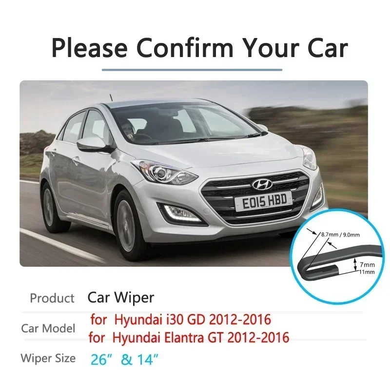 For Hyundai I30 GD Elantra GT 2012 2013 2014 2015 2016 Car Wiper Blades Front Windshield Brushes Washer Accessories  J-Hook Type