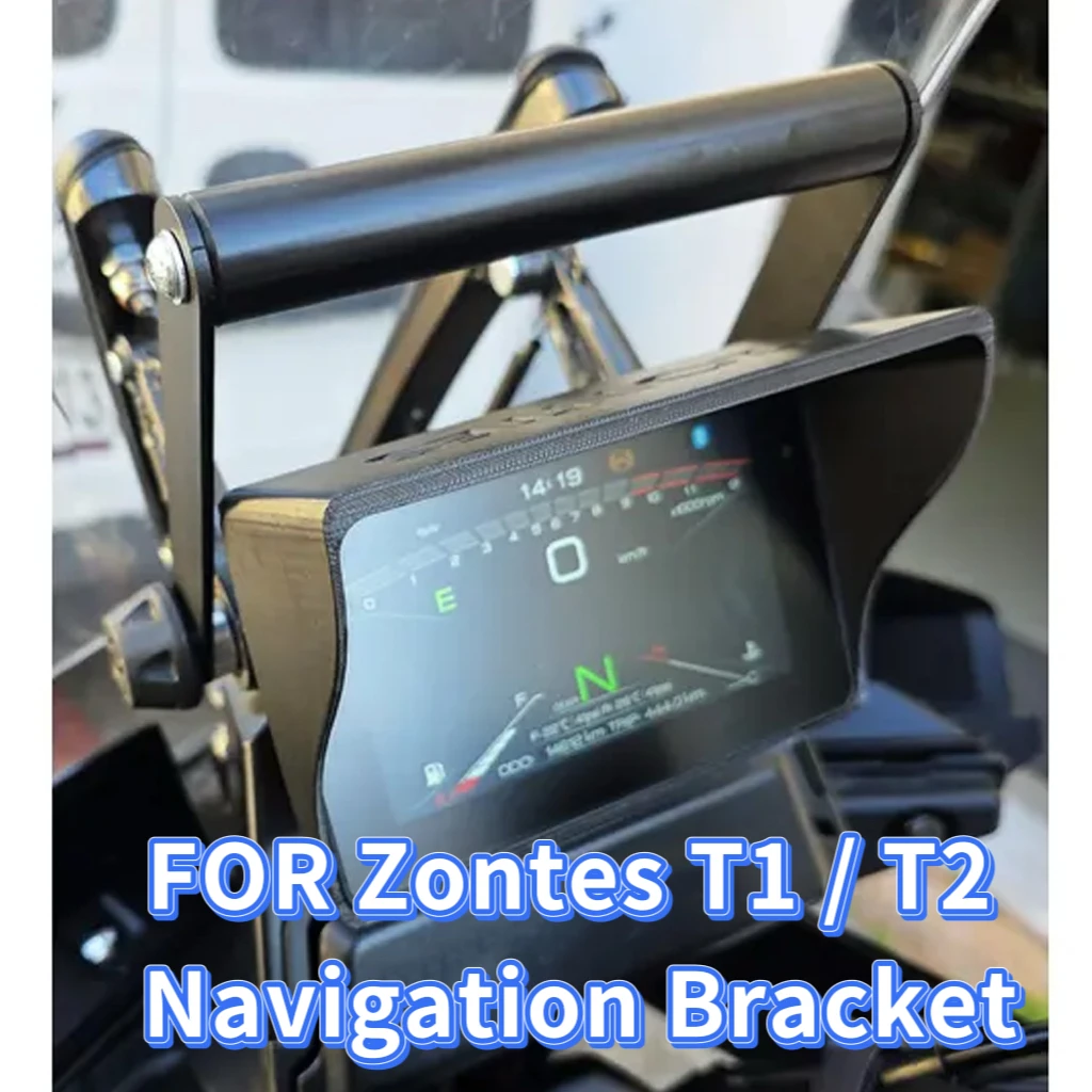 T1 / T2 New FOR Zontes T1 / T2 Motorcycle Accessories Mobile Phone Navigation Mounting Bracket GPS Zontes T1 / T2 T1 / T2
