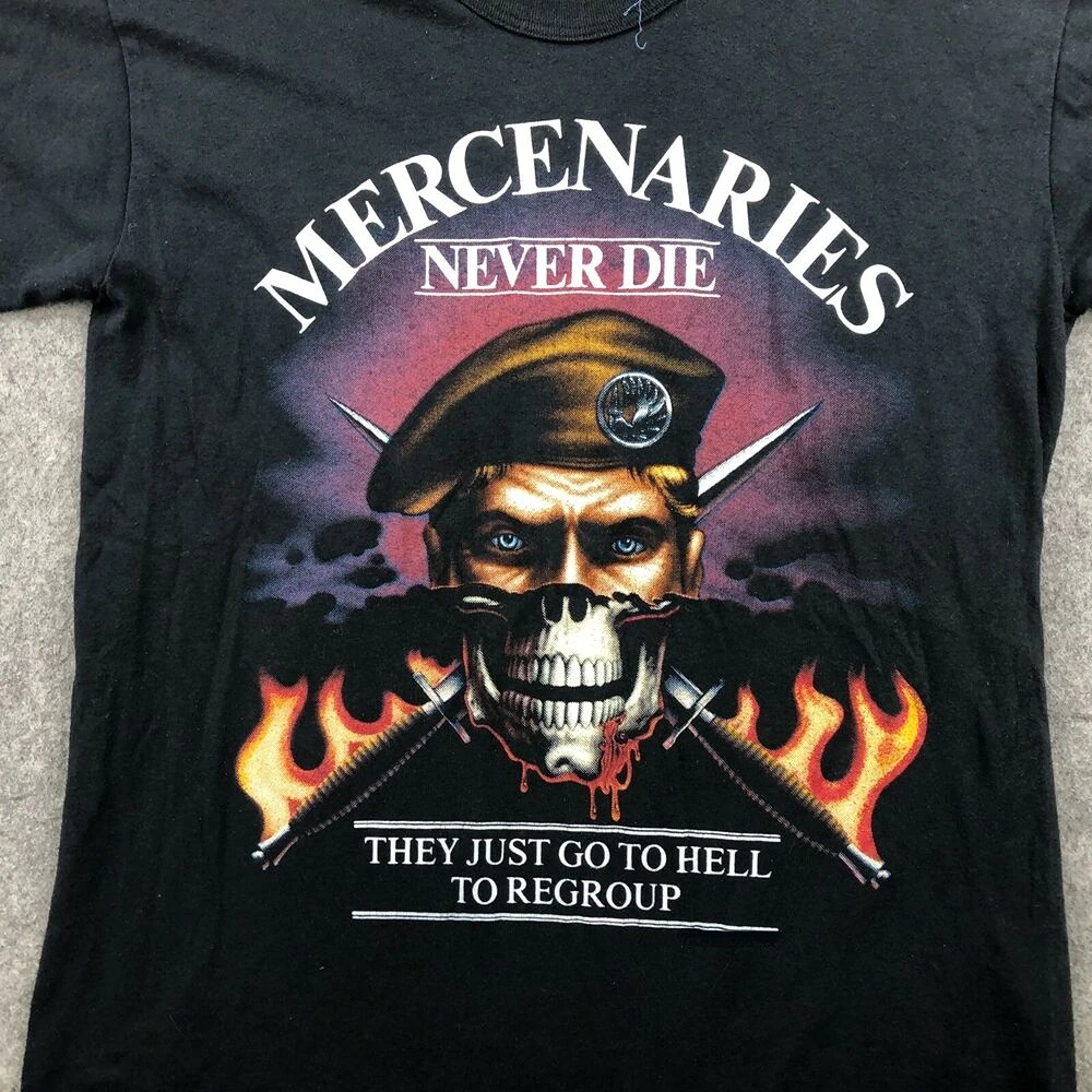 French Foreign Legion Mercenaries Never Die - Just Go To Hell To Regroup T-Shirt Short Sleeve Casual 100% Cotton O-Neck T Shirt