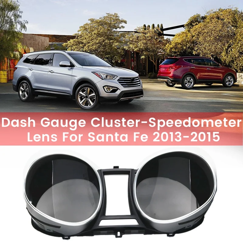 Car Dash Gauge Cluster-Speedometer Lens For Hyundai Santa Fe 2013-2015 943602W500 94360-2W500