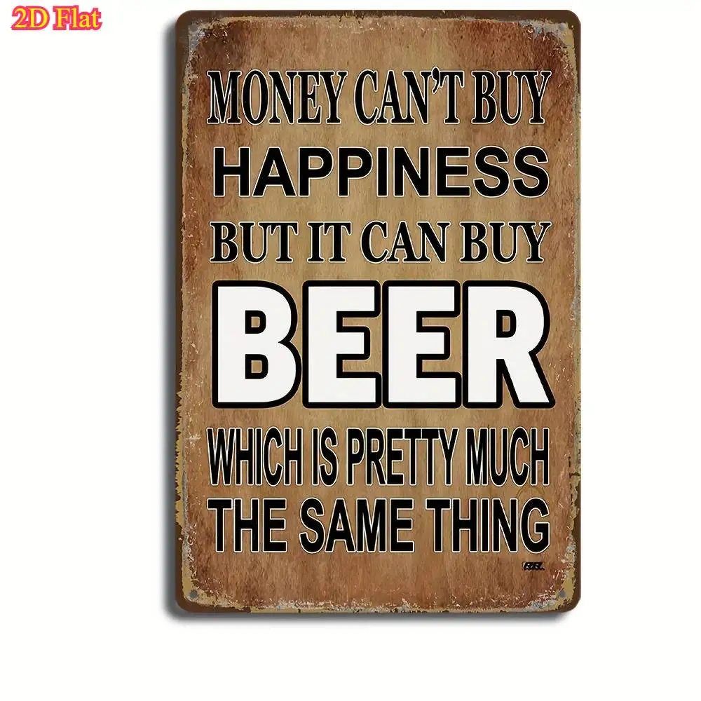Pintura em Lata 2D: Letreiro Metálico Decorativo Vintage com a Frase “O Dinheiro Não Compra a Felicidade, Mas Pode Comprar Cerveja”