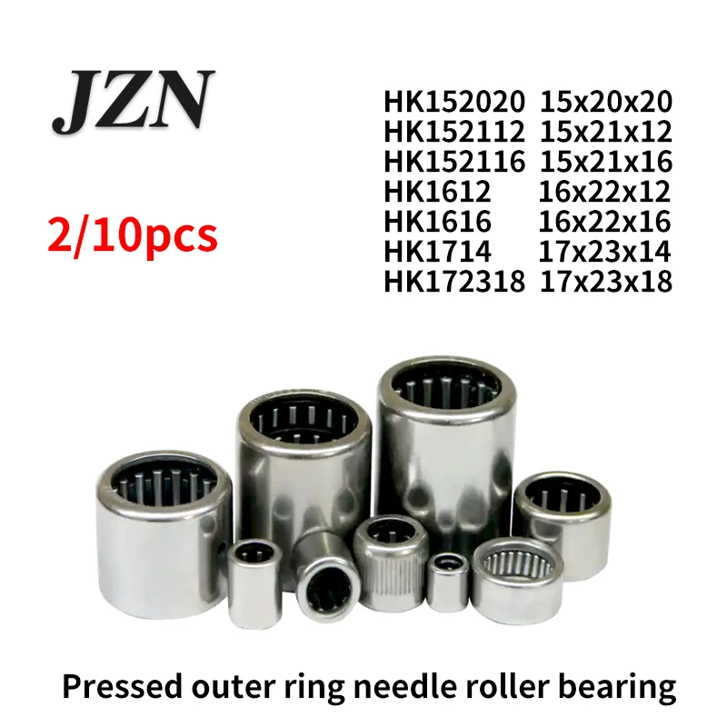 2/10Pcs Pressed outer ring needle roller bearing HK152020 HK152112 HK152116 HK1612 HK1616 HK1714 HK172318