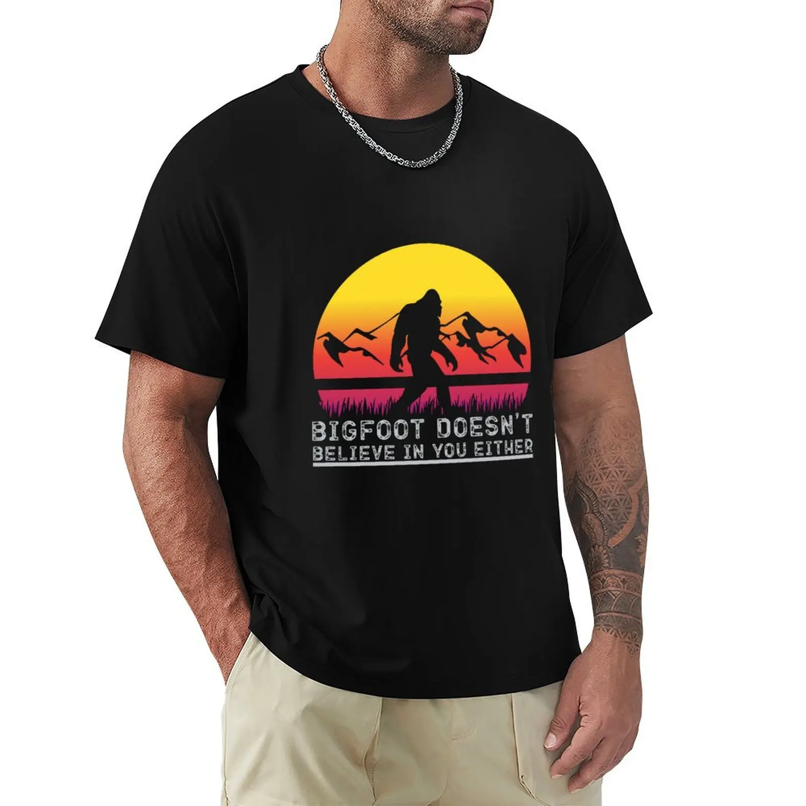 

Bigfoot Does Not Believe in You Either T-Shirt Work Basic Short Sleeve Top