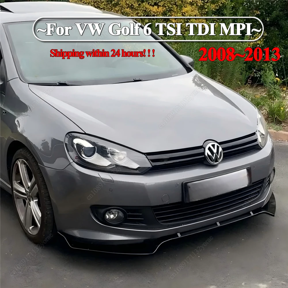 

For VW Golf 6 MK6 Standard TSI TDI MPI 2008-2013 Car Front Bumper Lip Spoiler Splitter Diffuser ABS Gloss Black Bodykits Tuning