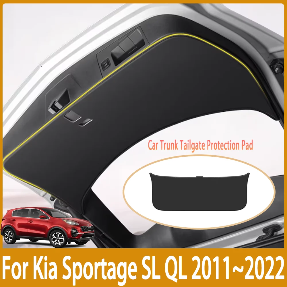 

For Kia Sportage SL QL 2011~2022 Car Trunk Tailgate Protection Pad Anti-dirty Waterproof Backplate Protective Mat Accessories