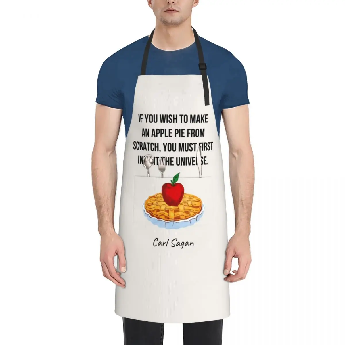 

If You Wish to Make an Apple Pie - Carl Sagan Quote Apron christmas Woman Work Apron