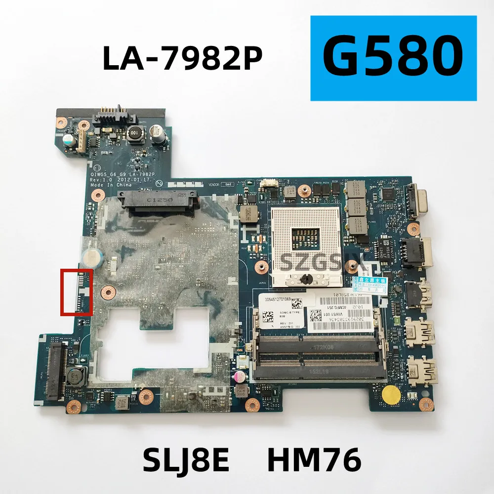 FOR  Lenovo G580 Portable Laptop  Motherboard QIWG5_G6_G9 LA-7982P USB3.0, HM76 slj8e UMA, 100% Test OK