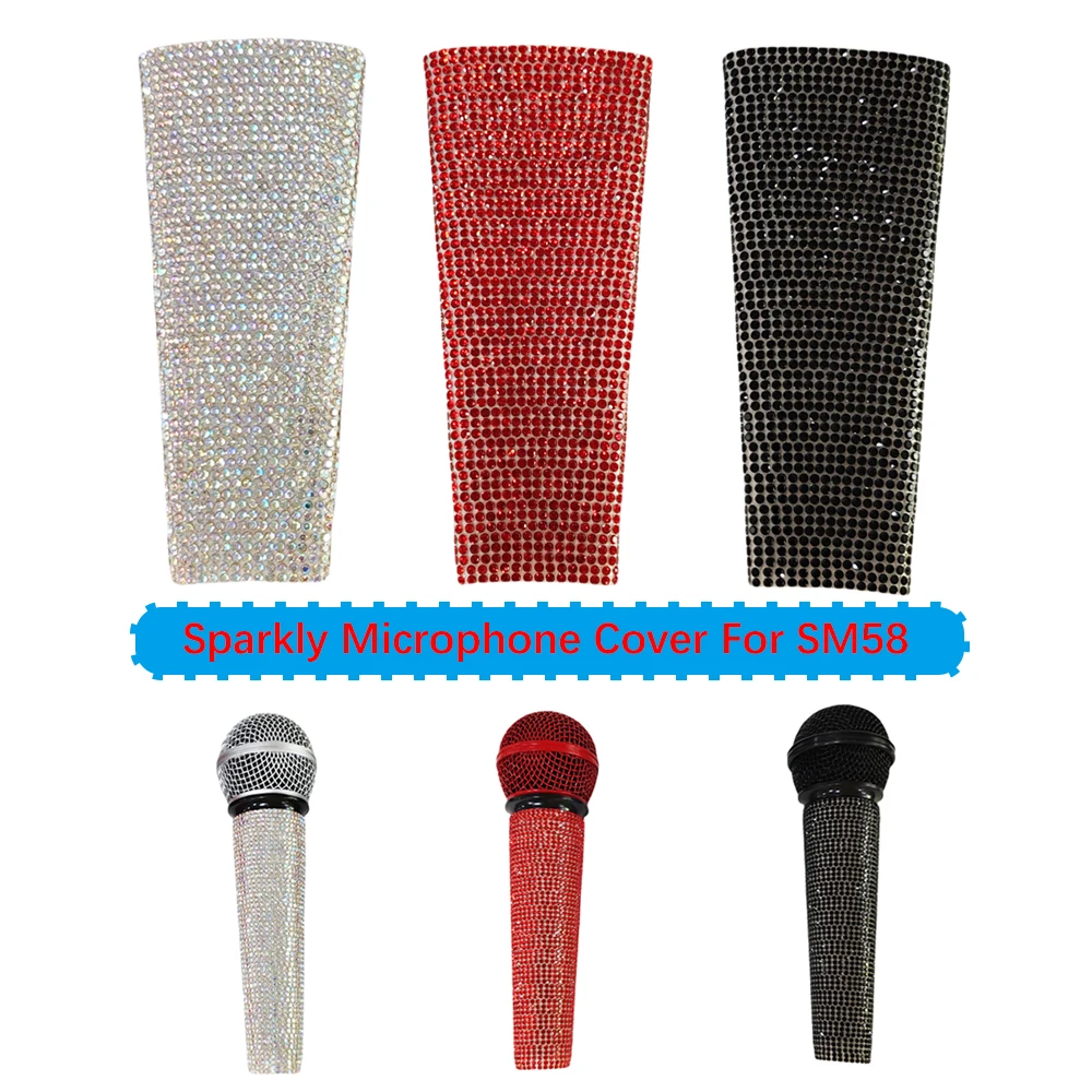 New Microphone Glitter Cover Microphone Sleeve Bling Microphone Cover Skin Rhinestones Mic Handle Cover for SM58 Wireless Mic
