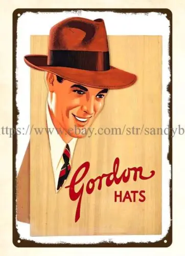 Gordon Hats metal tin sign advertising outdoor wall art