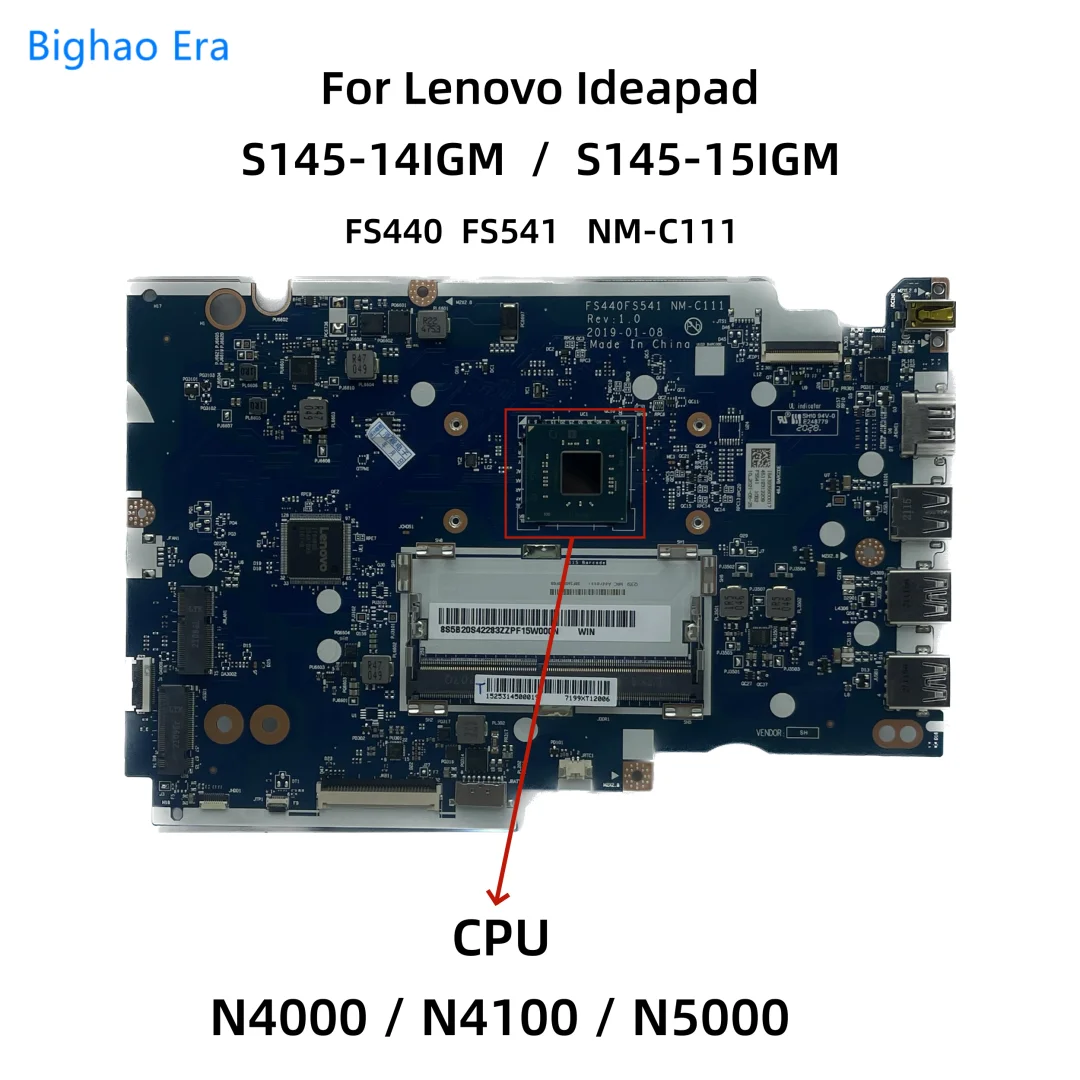 

For Lenovo Ideapad S145-14IGM S145-15IGM Laptop Motherboard With N4000 N4100 N5000 CPU DDR4 FS440 FS541 NM-C111 FUR: 5B20S4228