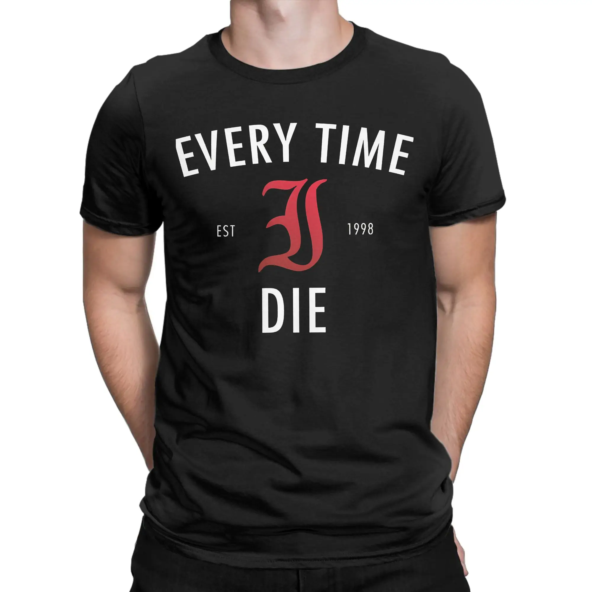 Every Time I Die Metalcore Music T-Shirt Men Women  Hipster Pure Cotton Tees O Neck Short Sleeve T Shirts Adult Clothes