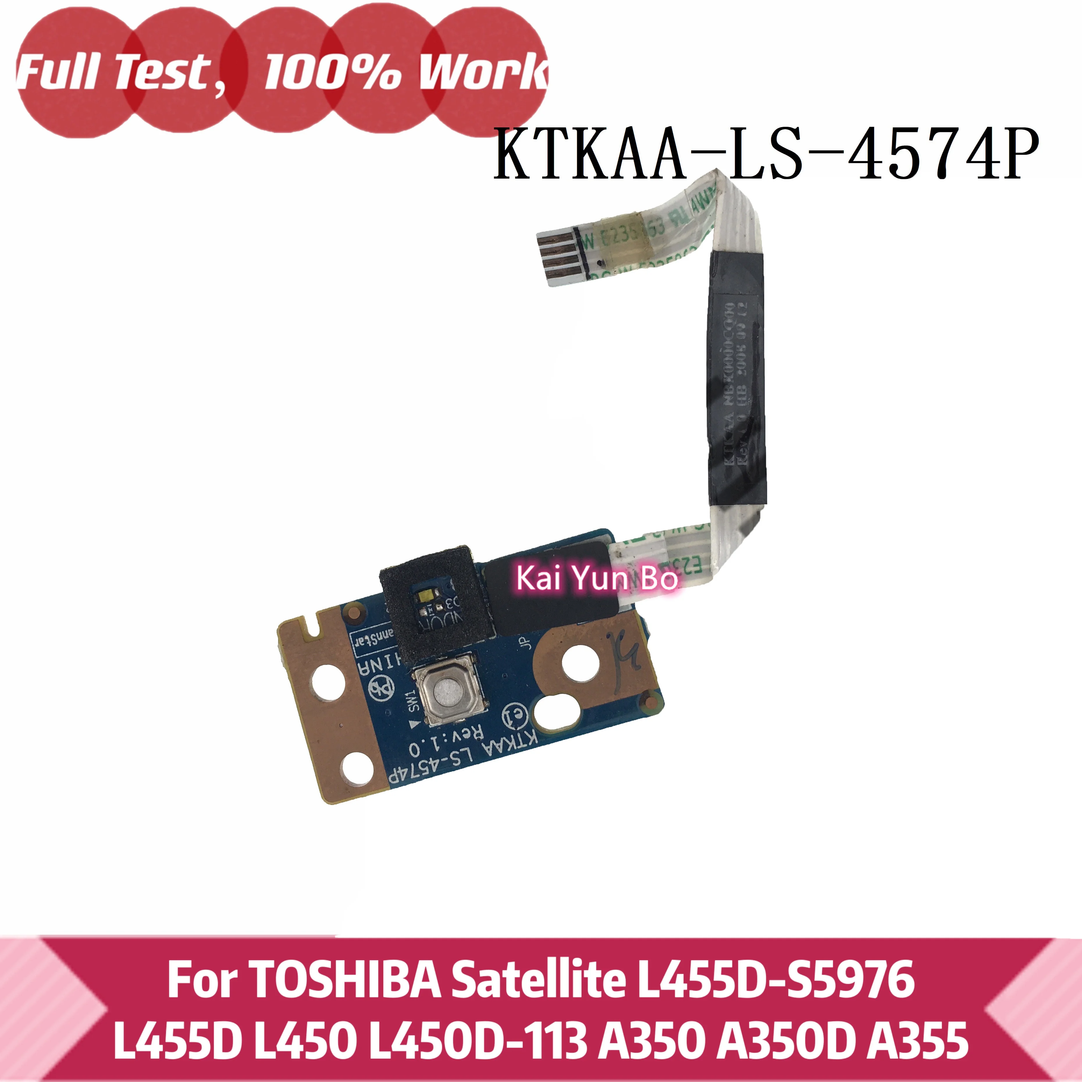 Ноутбук для TOSHIBA Satellite L455D-S5976 L455D L450 L450D-113 A350 A350D A355, плата кнопки питания ноутбука + кабель KTKAA LS-4574P Ноутбук для TOSHIBA Satellite L455D-S5976 L455D L450 L450D-113 A350 A350D A355, плата кнопки питания ноутбука + кабель KTKAA LS-4574P