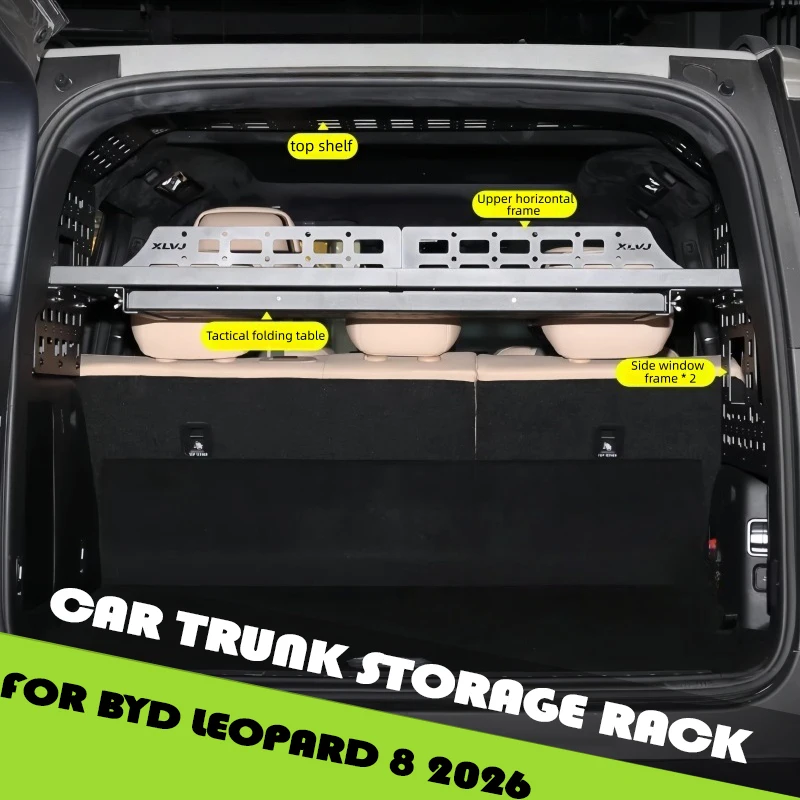 Car Trunk Storage Rack Fit for BYD Leopard 8 2026 Large Five-seater Version Modified Car Trunk Expansion Storage Upgrade Parts