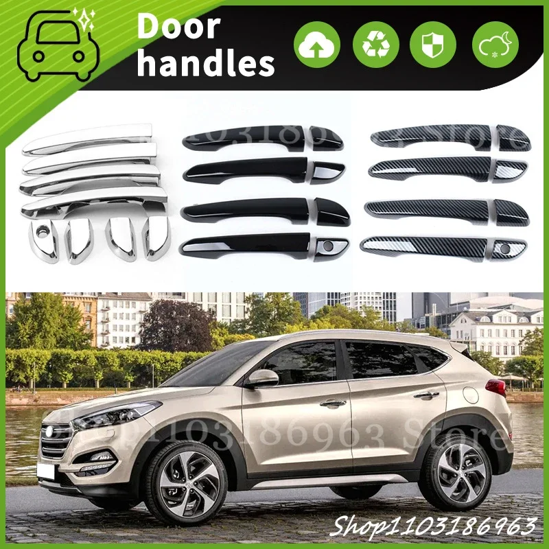 

For HYUNDAI TUCSON 2015-2020 Gloss Black Chrome Car Door Handle Cover Trim Styling Accessories Car Stickers Auto Accessories