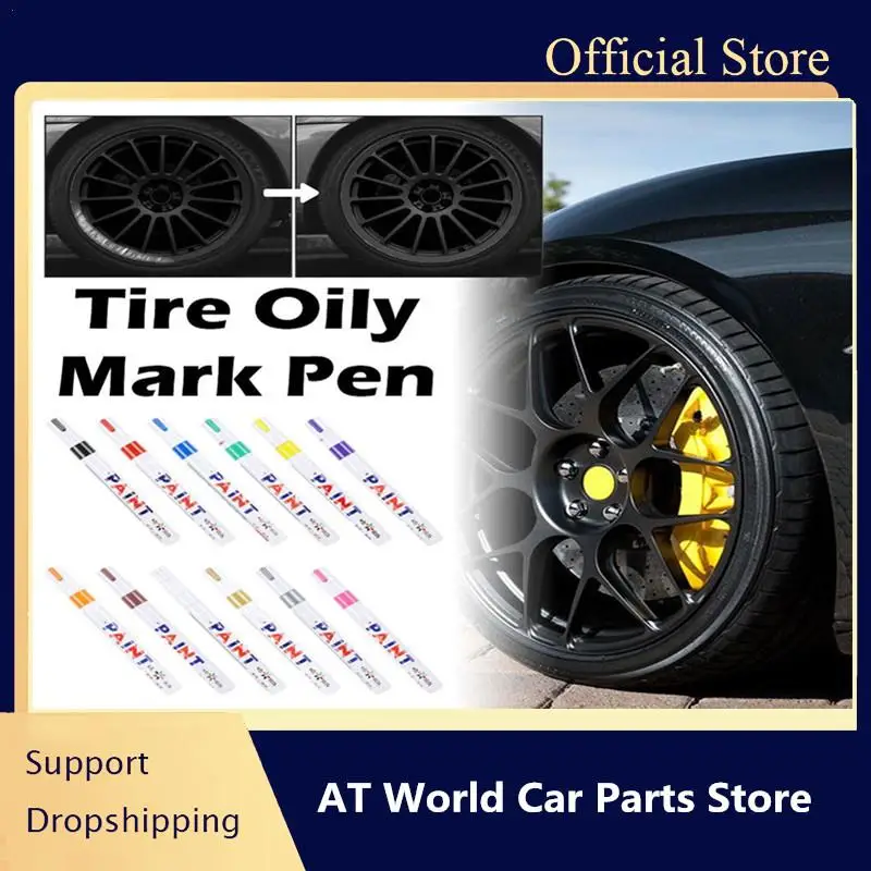 1pcs Color Waterproof Cars Wheel Tire Oily Mark Pen Auto Rubber Tyre Paint Pen Metal Permanent Paint Marker Graffiti Up