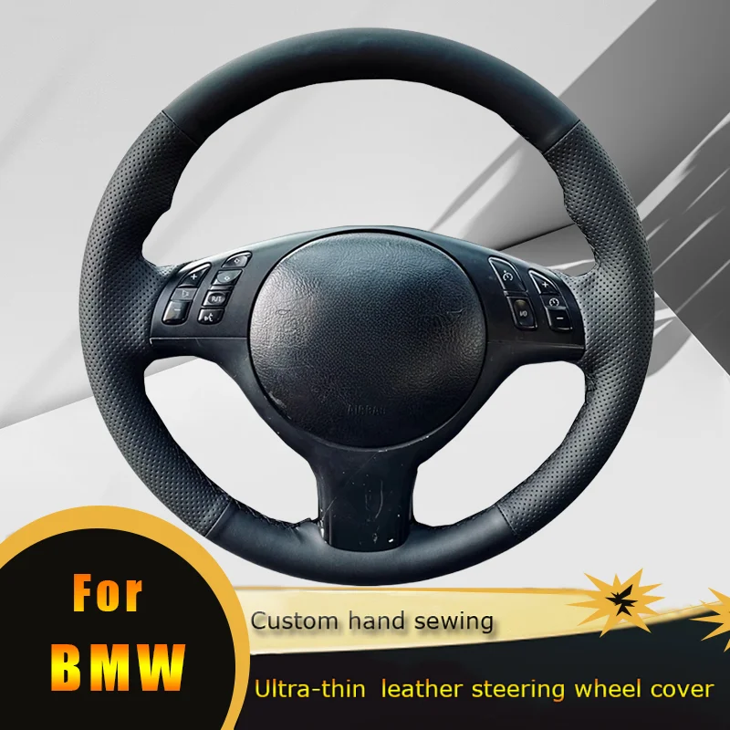 

DIY Car Steering Wheel Cover Non Slip Perforated Leather For BMW M Sport E46 330i 330Ci E39 540i 525i 530i M3 E46 Car Accessorie