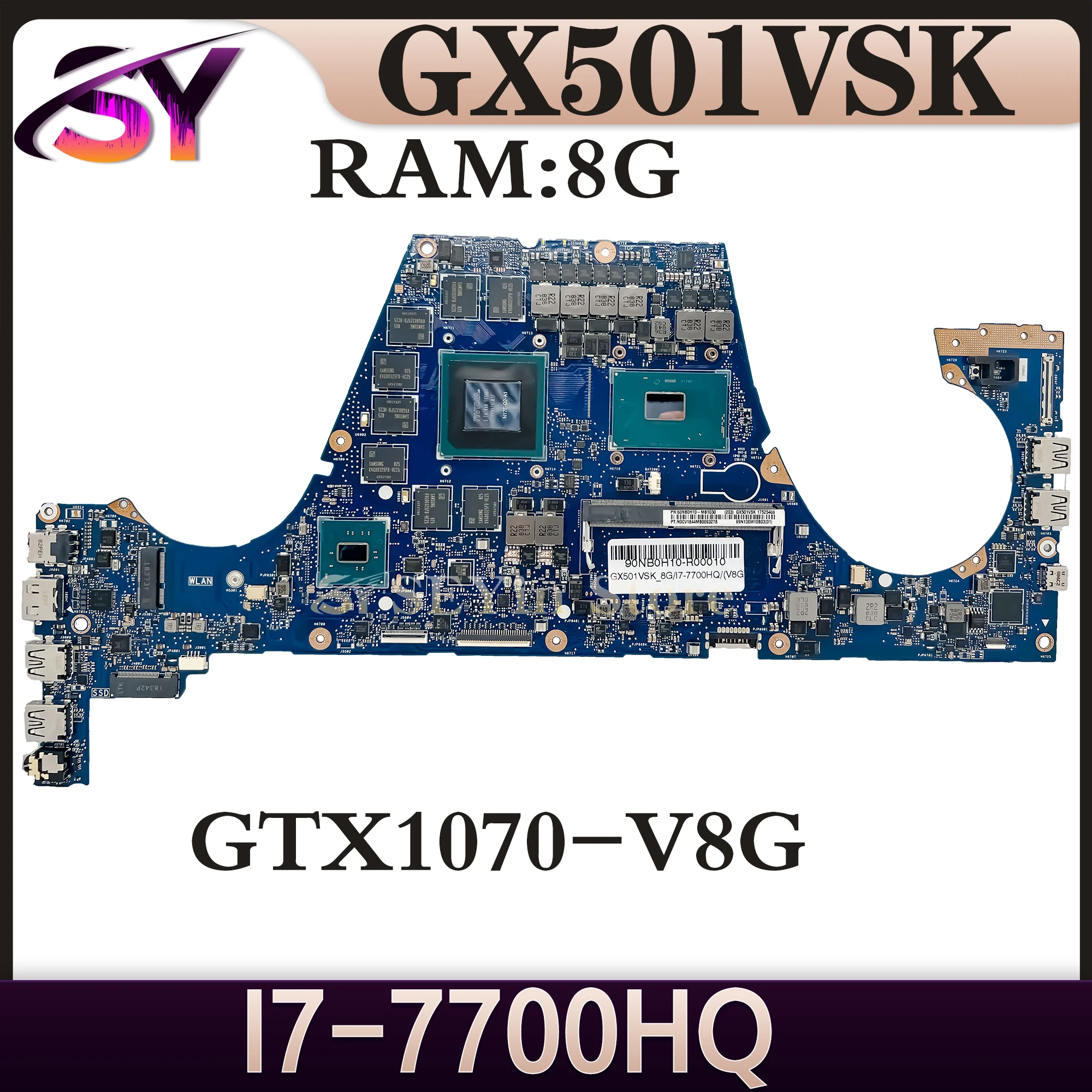 

GX501VSK Mainboard For ASUS Zephyrus GX501 Series GX501VS GX501V Laptop Motherboard 8G-RAM I7-7700HQ GTX1070/V8G