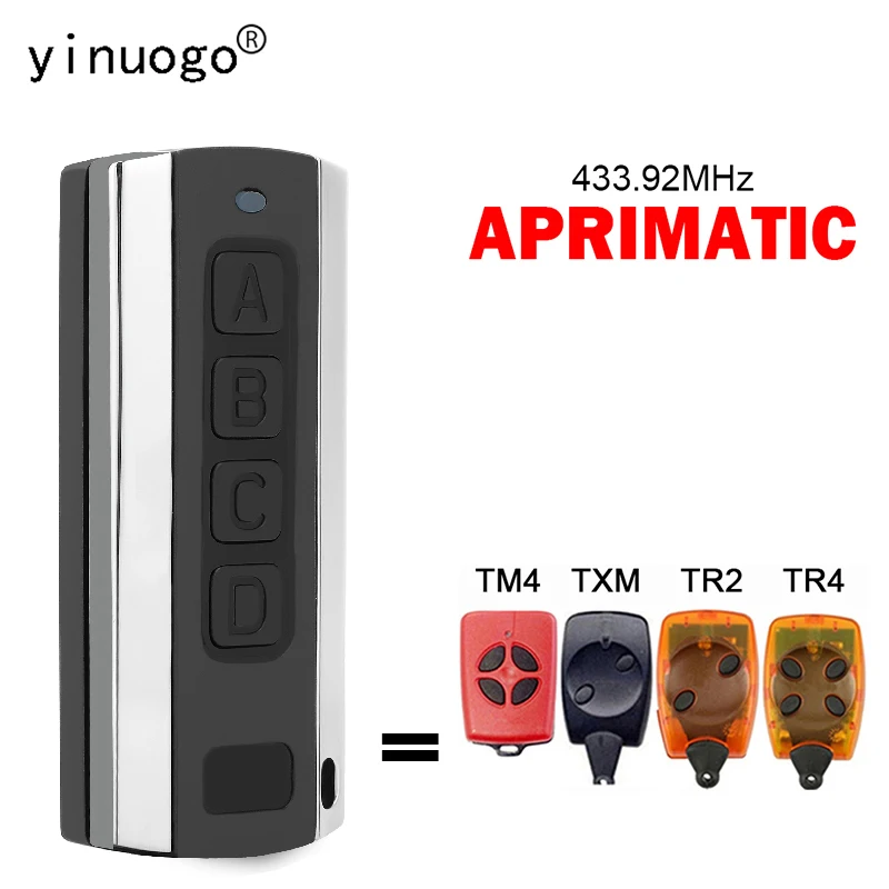 

Clone APRIMATIC Remote Control APRIMATIC TR2 TR4 TXM TM4 Garage Door Remote Control 433.92MHz Rolling Code Command Garage Gate O