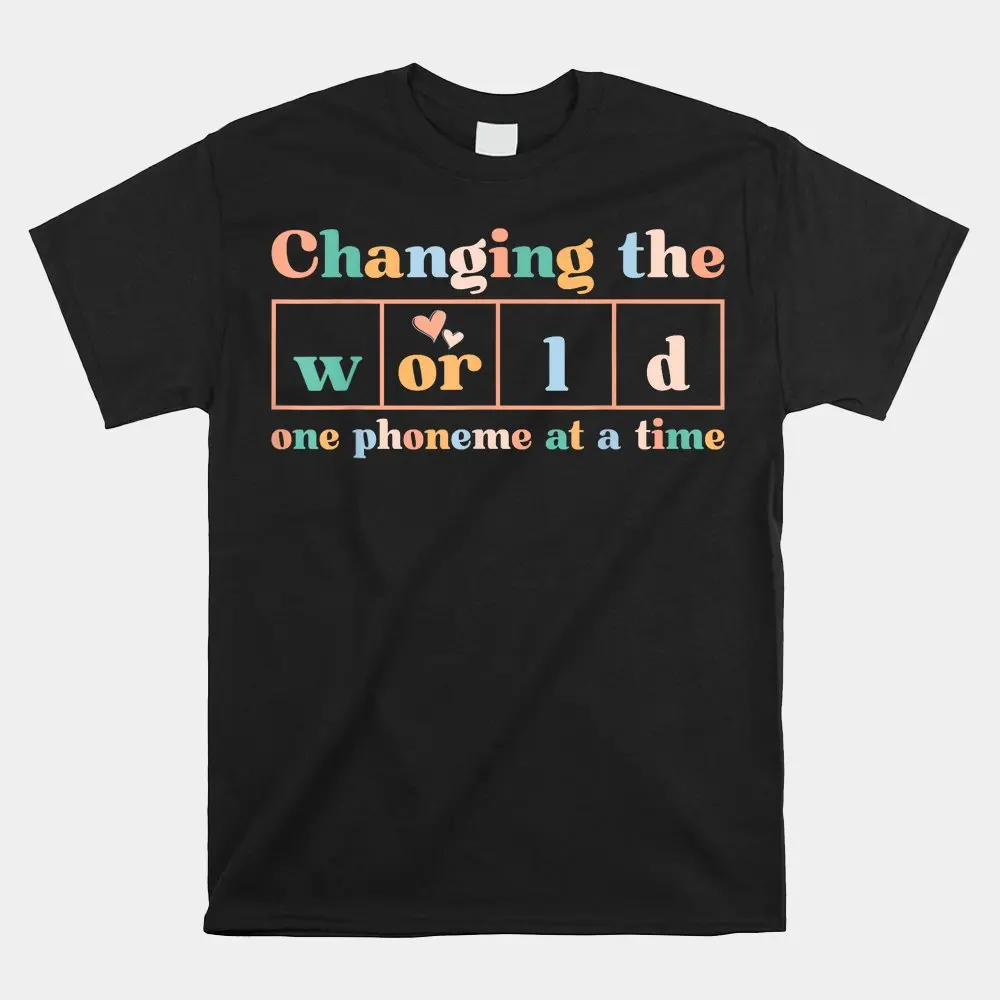 

Haunt Reaper Men T Shirt Changing The World One Phoneme At A Time Dyslexia Teacher Shirt Print Tee Male Oversized Shirt