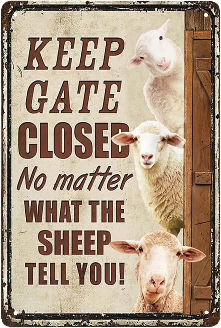 Sheep Funny Keep Gate Closed Metal Sign, Gift for Sheep Owners, Dcor Gate Home Wall Decoration Art Tin Sign Funny Novetly Cautio