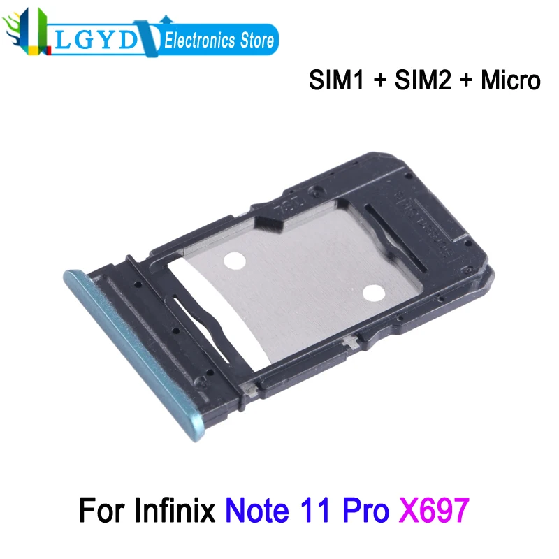 

Dual SIM Card Tray For Infinix Note 11 Pro X697 Phone SIM1 + SIM2 + Micro SD Card Tray Replacement Part