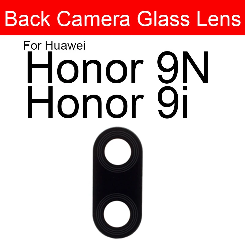 Rear Back Camera Glass Lens For Huawei Honor 9 9i 9N 9S 9C 9A 9 9X Lite Pro Camera Glass Lens Glass + Sticker Replacement Repair