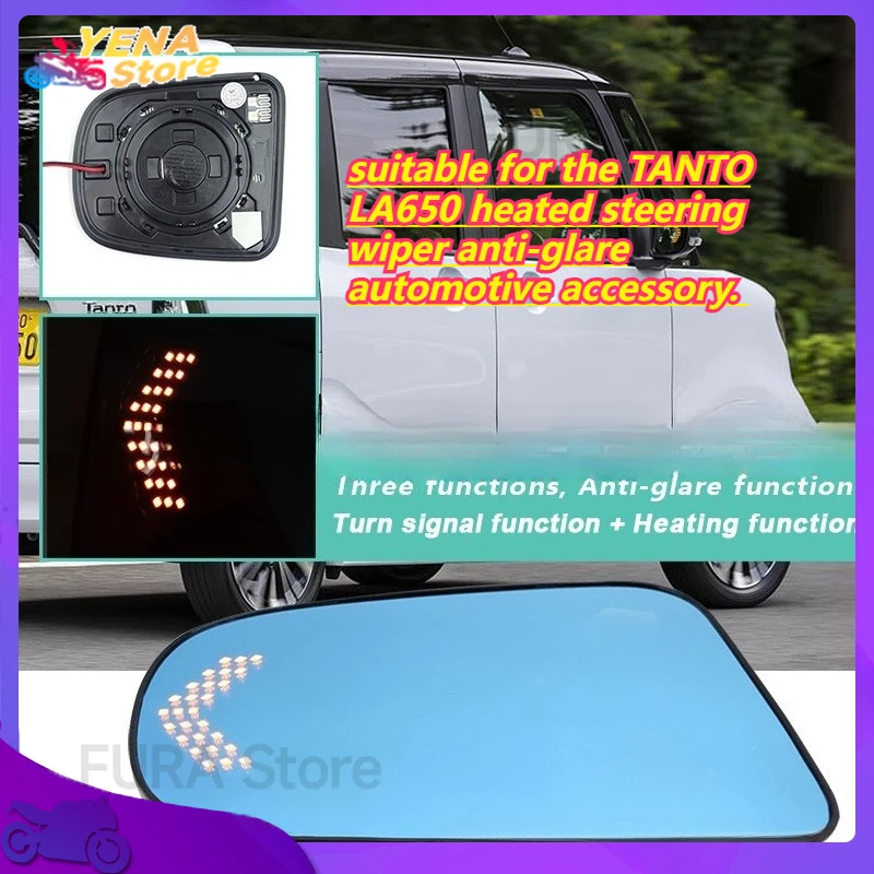 

The car side rearview mirror is suitable for the TANTO LA650 heated steering wiper anti-glare automotive accessory.