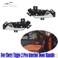 Manija de puerta Interior para Chery Tiggo 2 Pro, apertura de puerta, cierre de manija, Pomo de puerta Interior, pestillo de hebilla
