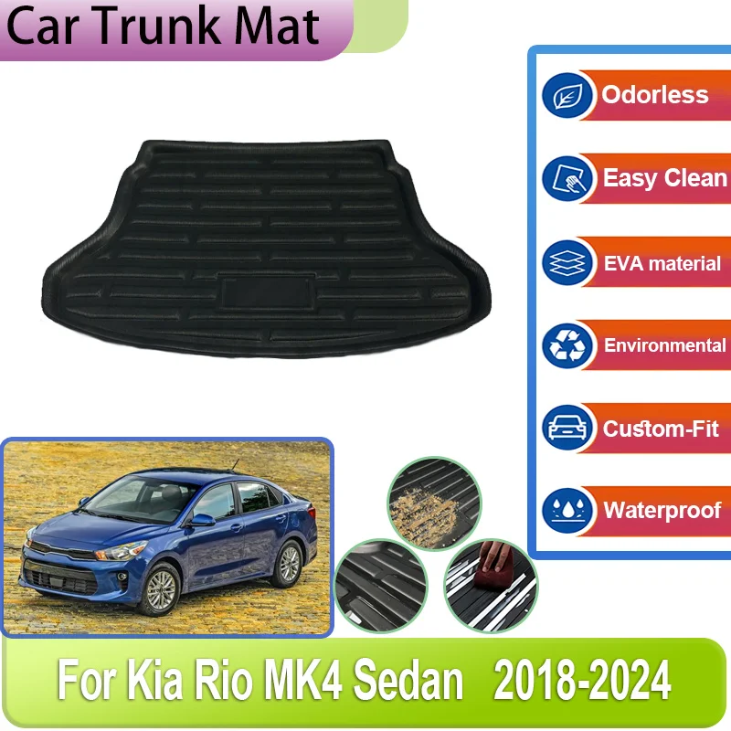 

Автомобильные коврики в багажник для Kia Rio MK4 Sedan 2018 2019 2020 2021 ~ 2024 Материал EVA Лоток багажника Водонепроницаемые противоскользящие автомобильные аксессуары