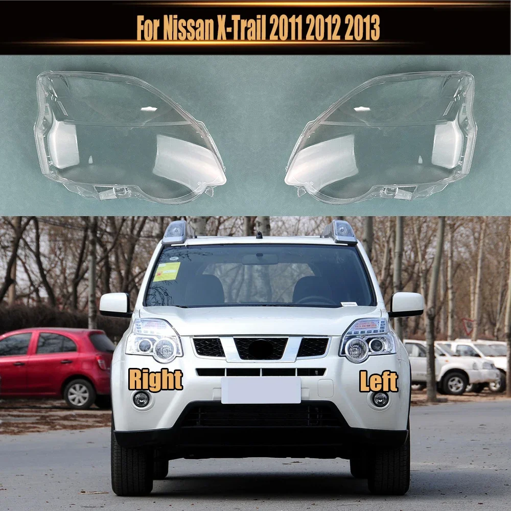 

For Nissan X-Trail 2011-2013 Headlight Cover Headlamp Shell Lens Lampshade Transparent Shade Mask Plexiglass