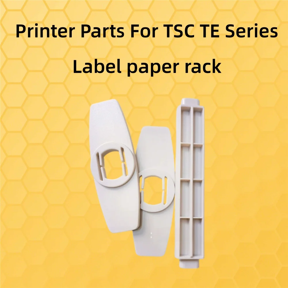 Ribbon-shaft Paper tube Label paper rack TSC TE200,TE244, TE344, 4T200, 4T300, 4T520, TA300, TE210, TE310 Label Printer Parts