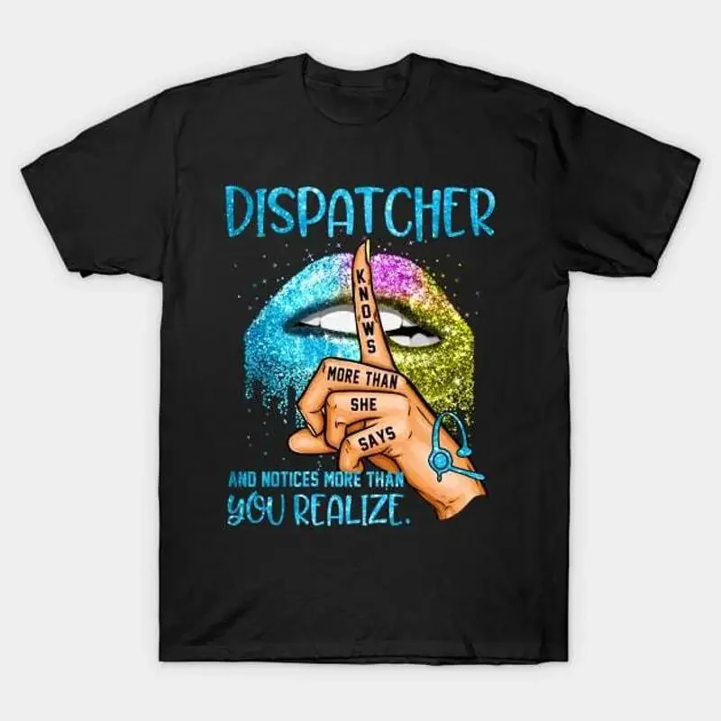 Dispatcher T Shirt S 5XL Fast Shipping