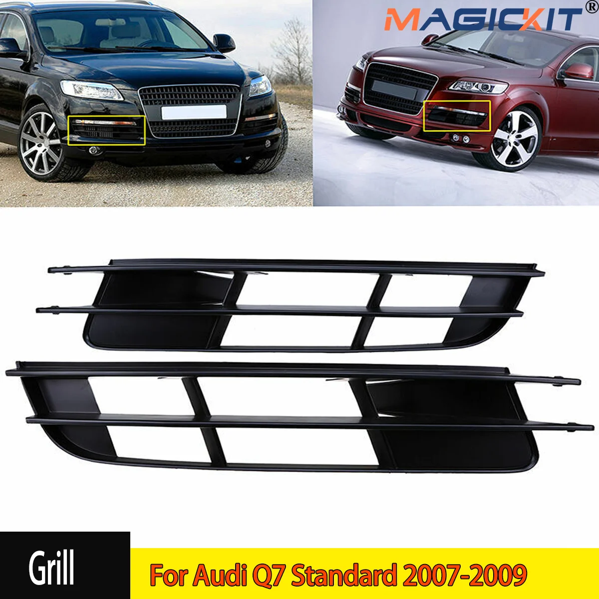 MAGICKIT Front Fog Light Grille Mesh Cover For Audi Q7 Standard Model 2007 2008 2009 Left Right Side CAR Accessories