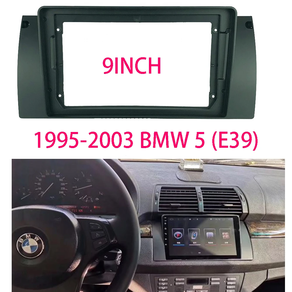 Car Radio Frame for BMW 5 (E39) (E53) 1995-2003 9 Inch Screen Fascias Stereo DVD Player Install Surround Panel Dash Refit Kit