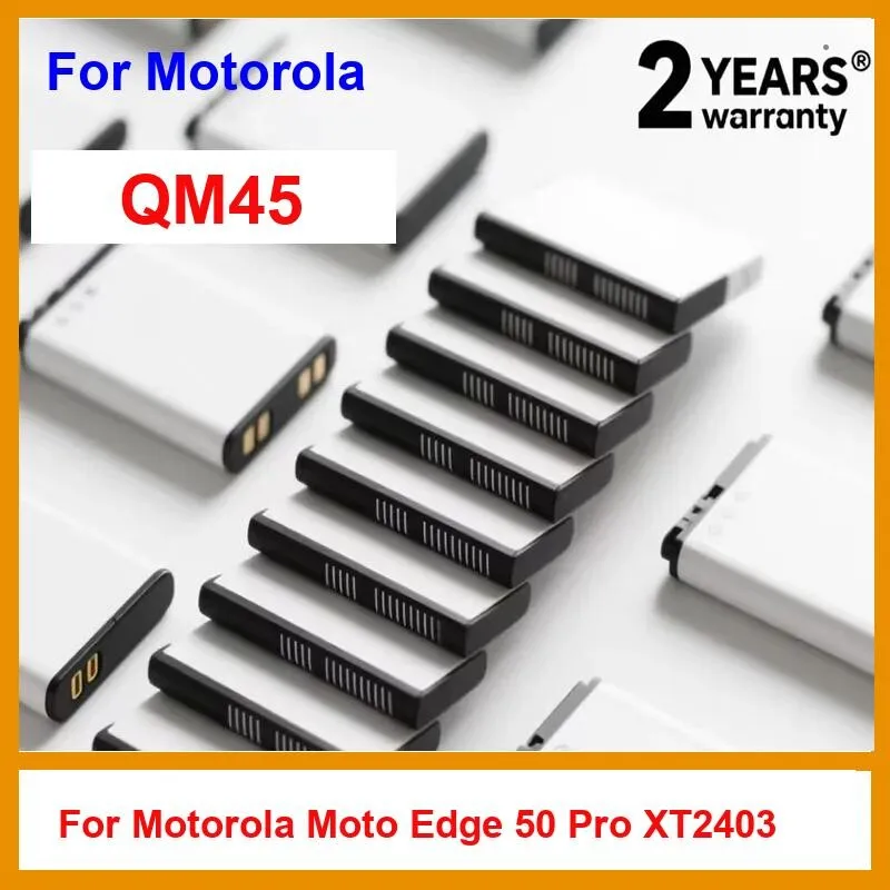 4500Mah Reliable Power Premium Replacement QM45 For Motorola Moto Edge 50 Pro XT2403 Mobile Phone Battery