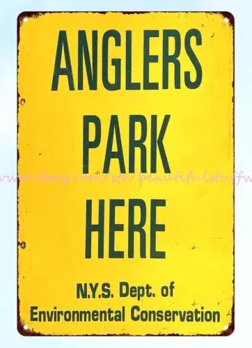 Angler Park Here New York State Environmental Conservation metal tin sign Tin