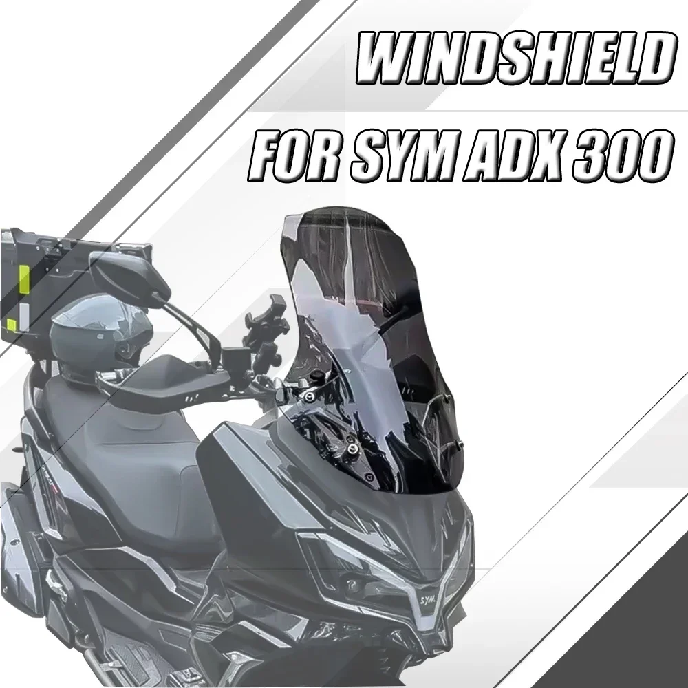 FIT For SYM ADX 300 300ADX ADX300 ADX 300 Front Windshield Modification Heightened And Thickened Windshield