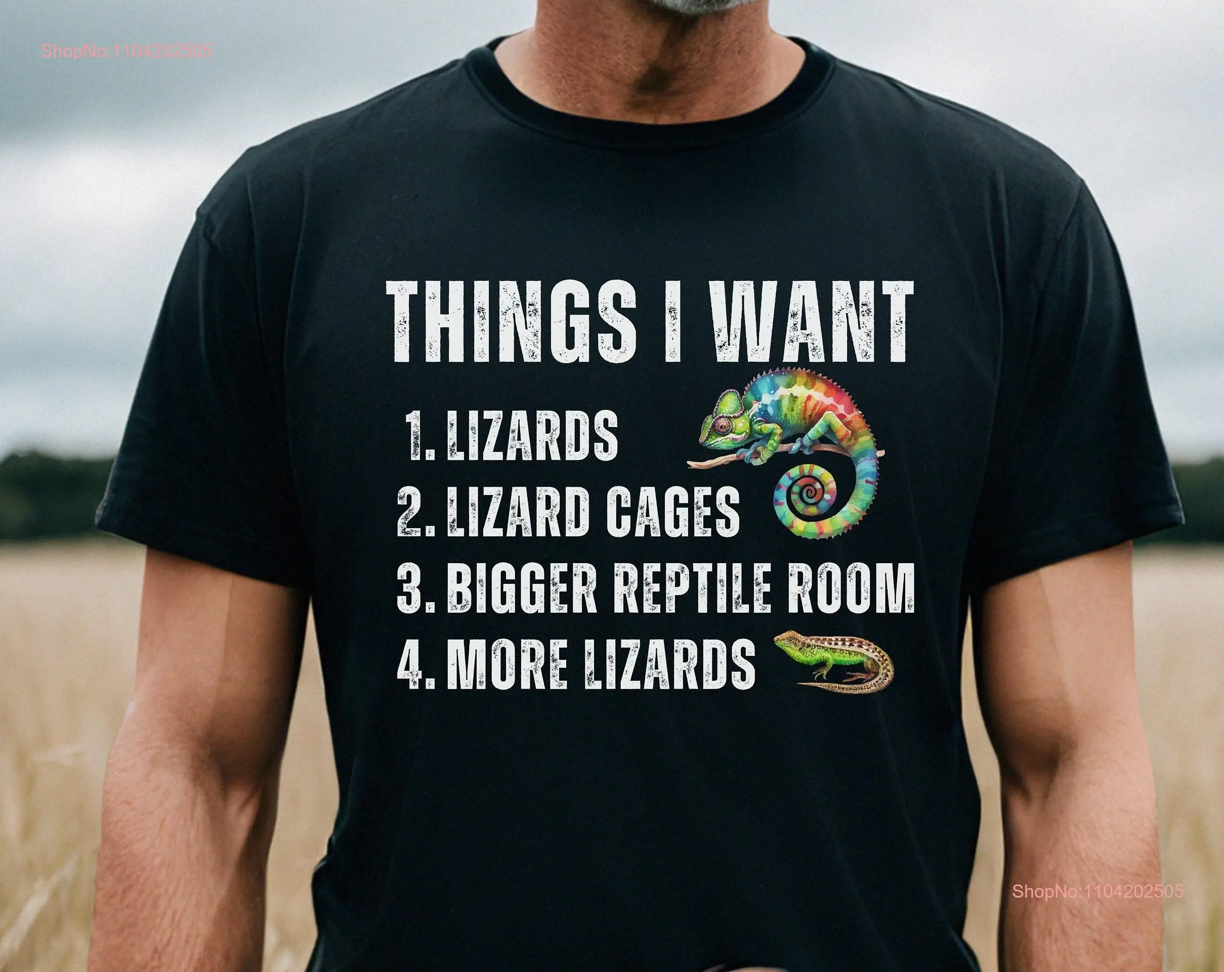 Lizard T Shirt Chameleon Things I Want Lizards Reptile Lover Lovers  long or short sleeves