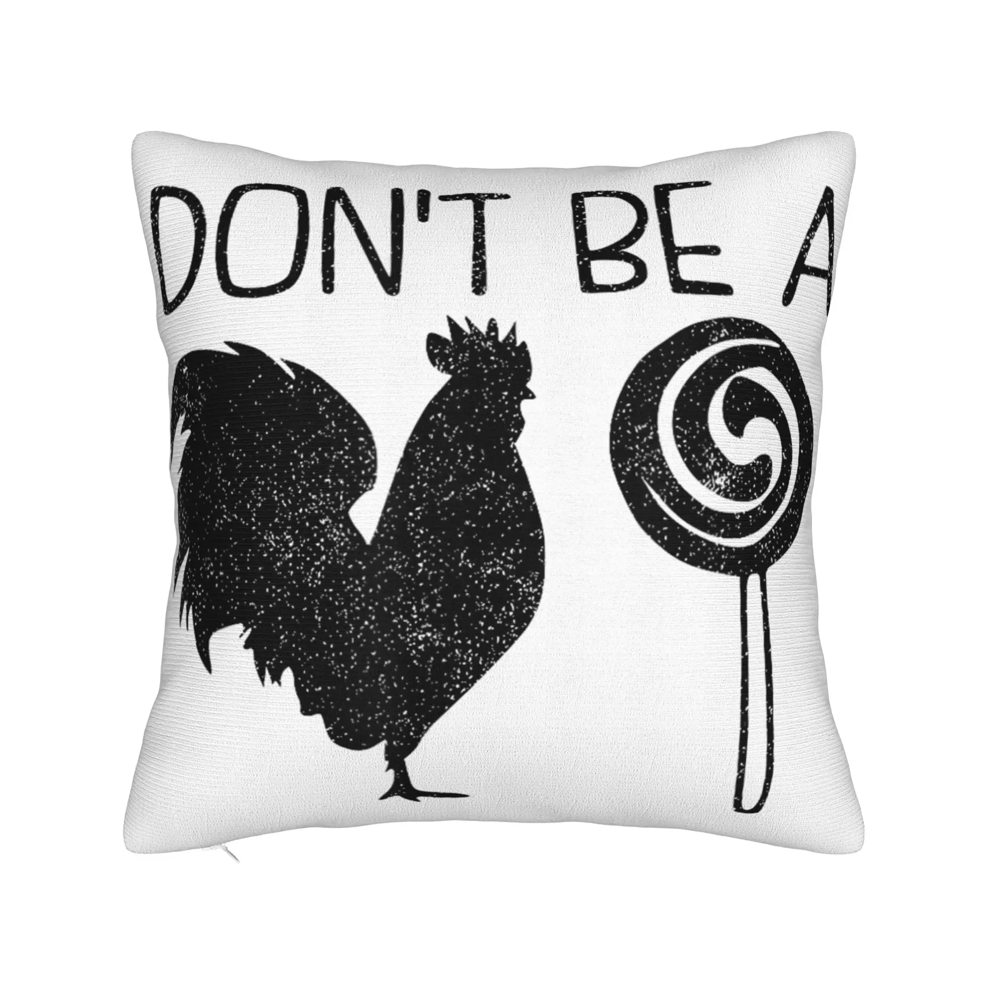 Don't Be A Sucker Funny Chicken Meme Pillowcase Stuff Printed Cushion Cover Decoration  Pillow Case Cover Seat Multiple Sizes