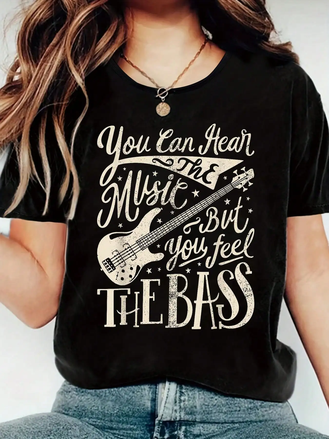 

100% Cotton Bassist You Can Hear The Music But You Feel The Bass Guitar Funny Print Women's T-Shirt, Round Crew Neck Soft Short