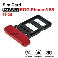 ZS676KS ZS673KS Sim Card Replacement For ASUS ROG Phone 5 5s ROG5S Rog5 Sim Tray Holder Socket Slot Repair Parts