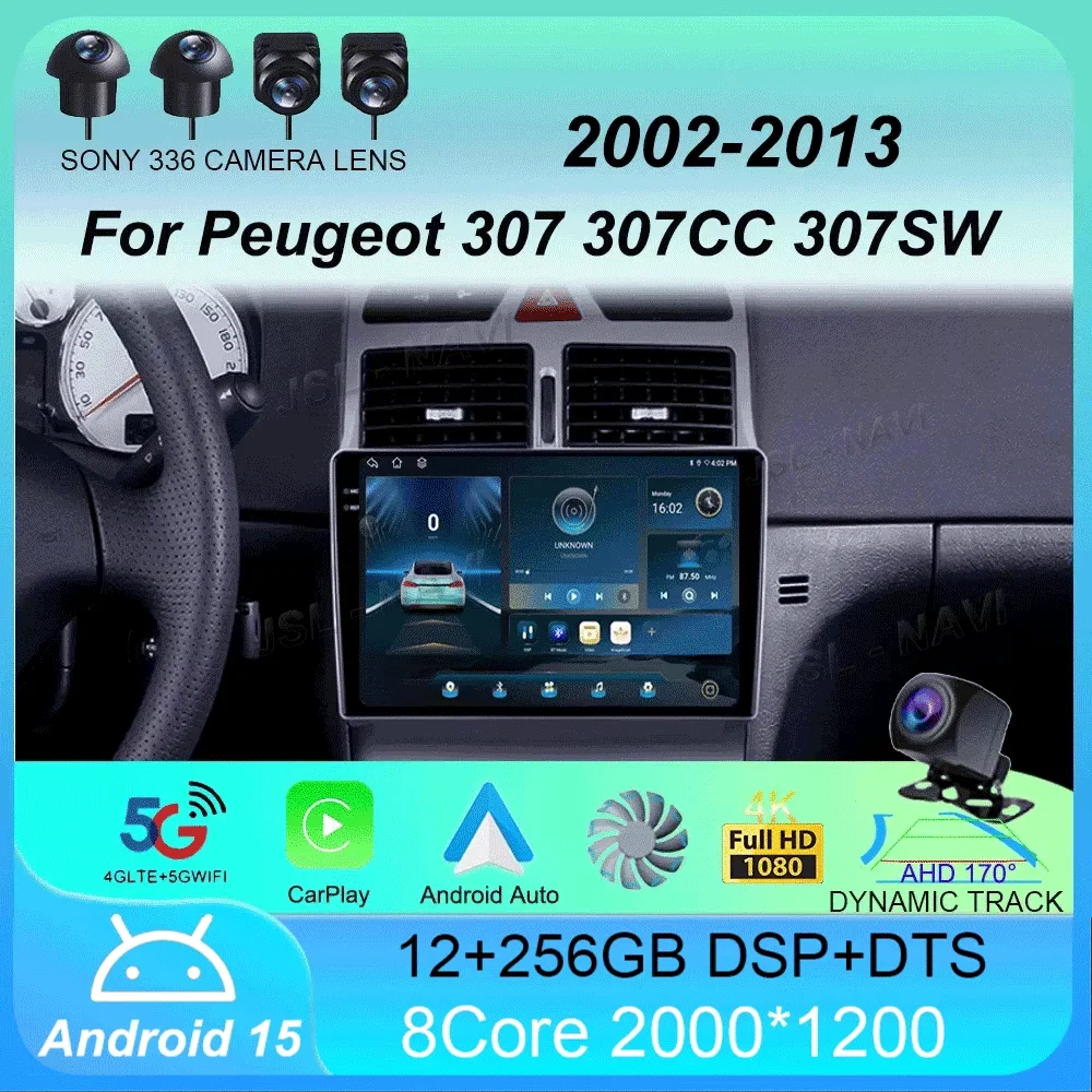

Car Radio Android 15 Carplay For Peugeot 307 307CC 307SW 2002 - 2013 Navigation Multimedia Player Stereo WiFi+4G video Auto DVD