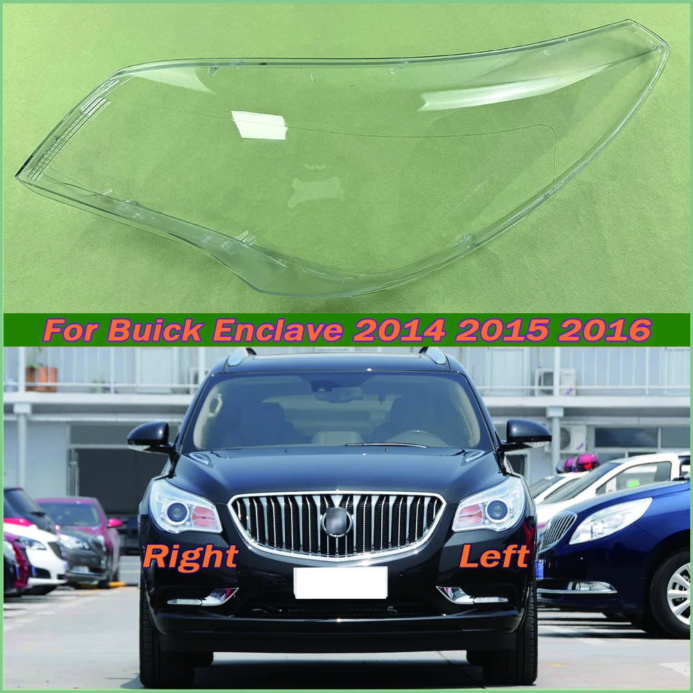 

For Buick Enclave 2014 2015 2016 Car Front Headlight Cover Auto Headlamp Lampshade Lampcover Head Lamp light glass Lens Shell