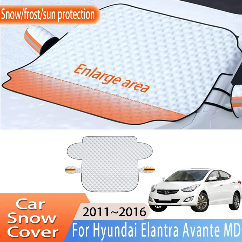 Car Accessorie For Hyundai Elantra Avante MD 2011~2016 Front Windscreen Snow Cover Ice Frost Sun Protector Waterproof Auto Parts