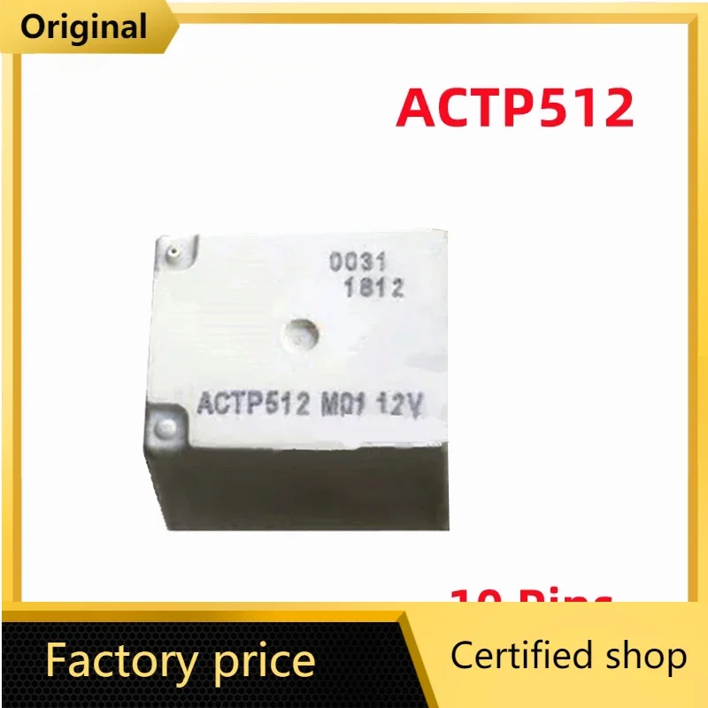 5PCS  ACT512 ACTP512 Relay 10 Pins For BMW 5 serial F18 Classic Footwell Module (FRM) Window Regulator J518 A6L steer ELS