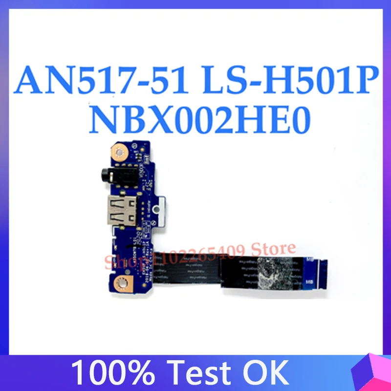 

FOR Acer Nitro AN515-54 AN515-41 AN517-51 USB Audio Socket Board Cable NBX0002HE00 100% Full Working Well EH5VF LS-H501P