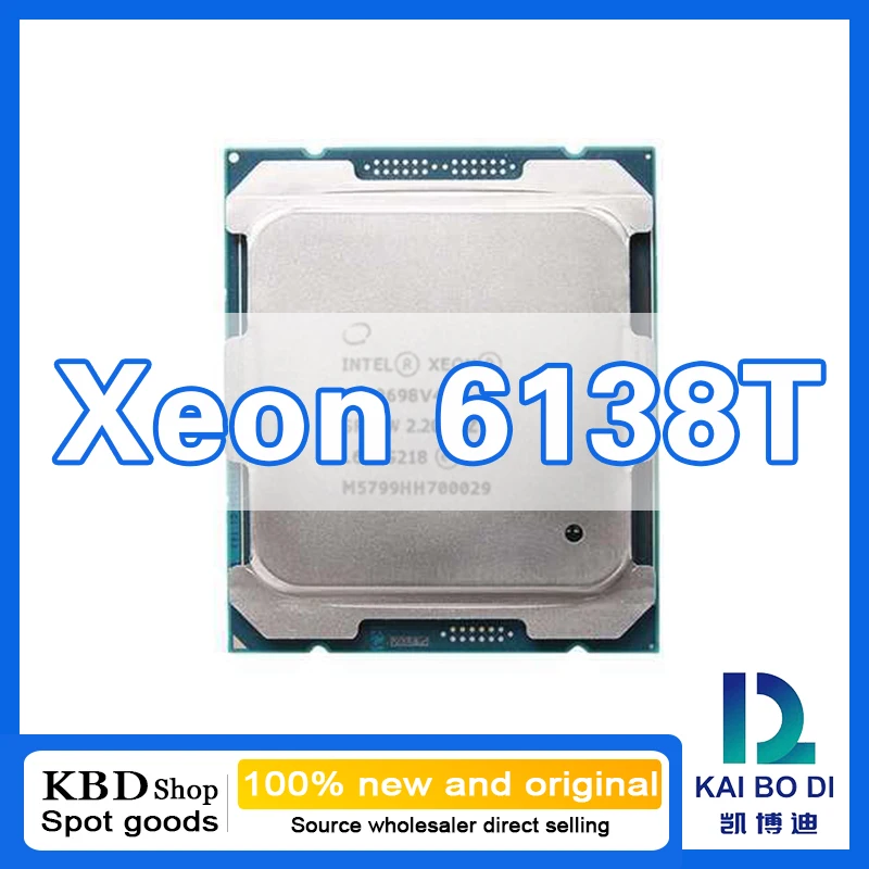 Xeon Gold 6138T CPU 20 Cores 40 Threads 2.00GHz 100%NEW and ORIGINAL CPU Central Processor Unit