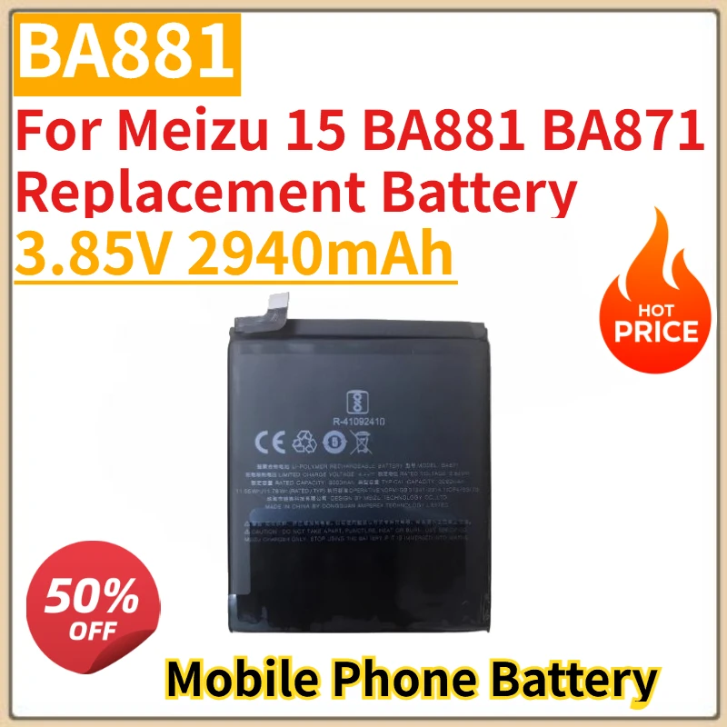 

Высококачественный новый аккумулятор для мобильного телефона BA881 3,85 В 2940 мАч для Meizu 15 BA881 Сменный аккумулятор
