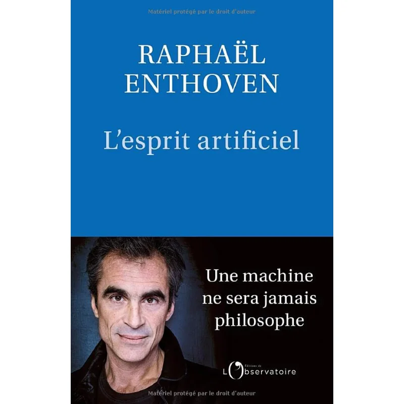 

LEsprit Artificiel Raphael Enthoven Lobservatoire 9791032920619 Книга